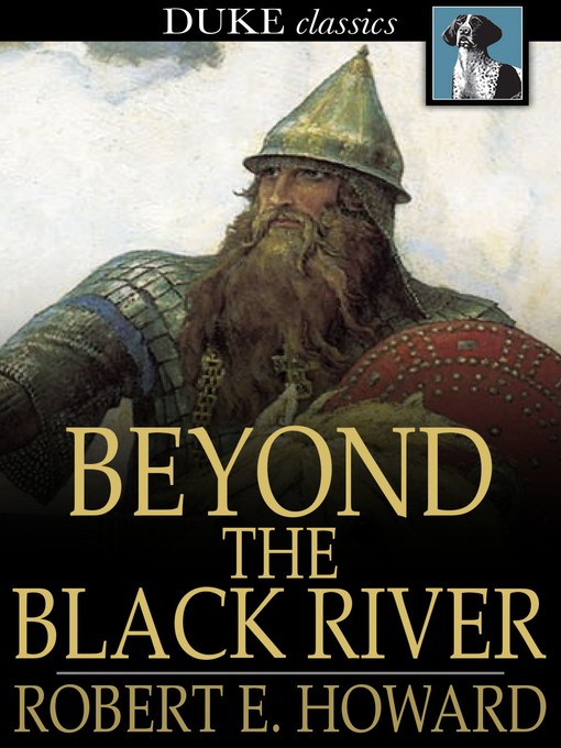 Titeldetails für Beyond the Black River nach Robert E. Howard - Verfügbar